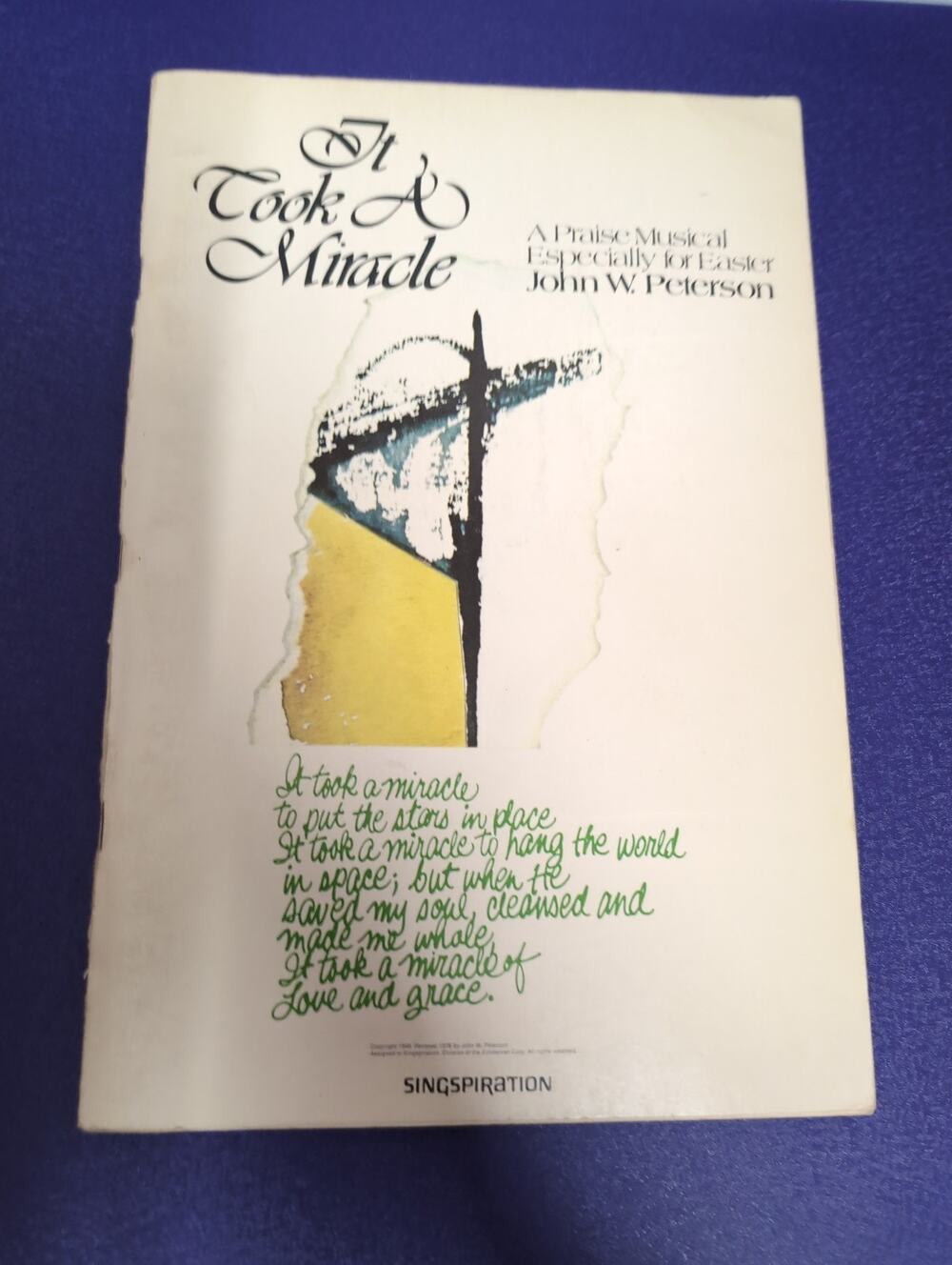 1978 It Took A Miracle Church Song Book Easter Musical John Peterson